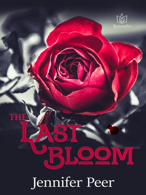 cover image of The Last Bloom